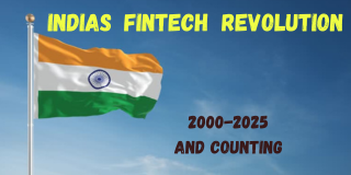The Fintech Revolution in India: From Inception to Transformation